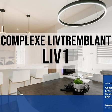 Complexe Livtremblant By Gestion Elite - Liv1 Daire Mont-Tremblant Dış mekan fotoğraf